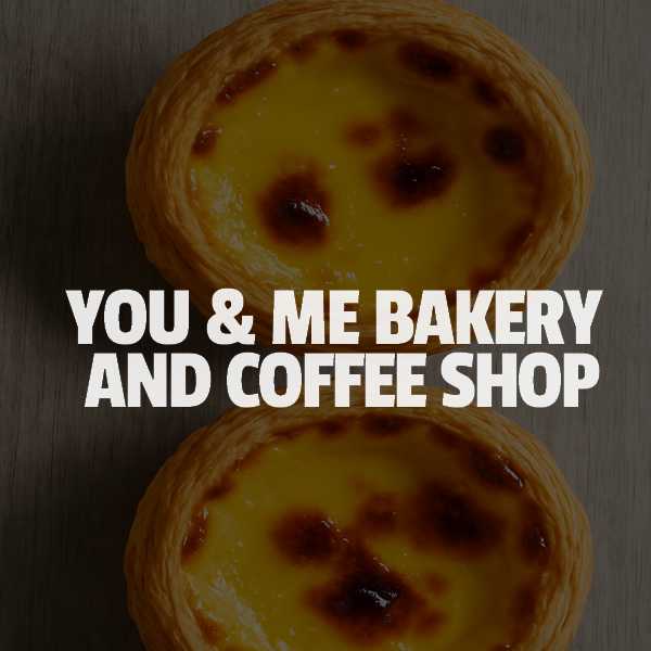 蛋撻餅屋 You & Me Bakery and Coffee Shop